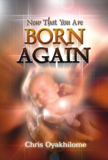 Now That You are Born Again